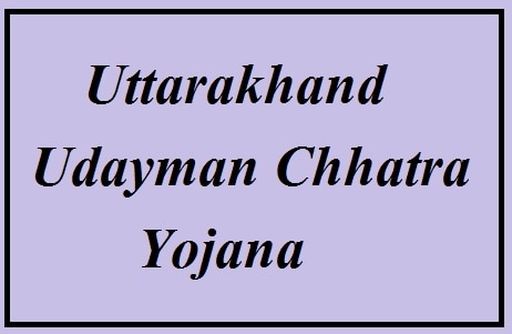 Uttrakhand Udayman Chhatra Yojana