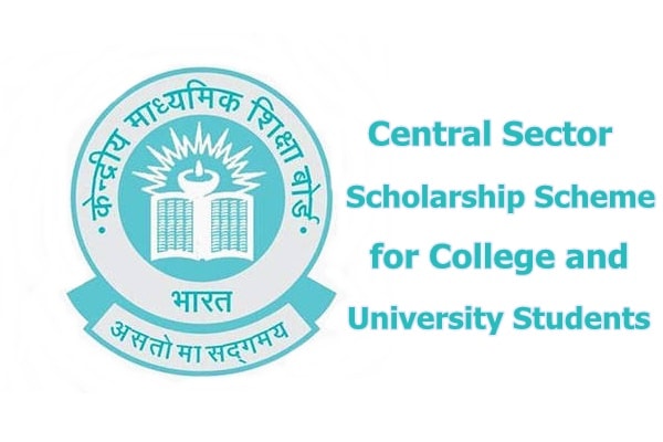 Central Sector Scheme of Scholarship