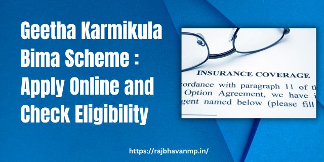 Geetha Karmikula Bima Scheme