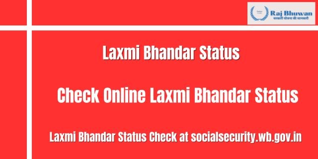 Laxmi Bhandar Status