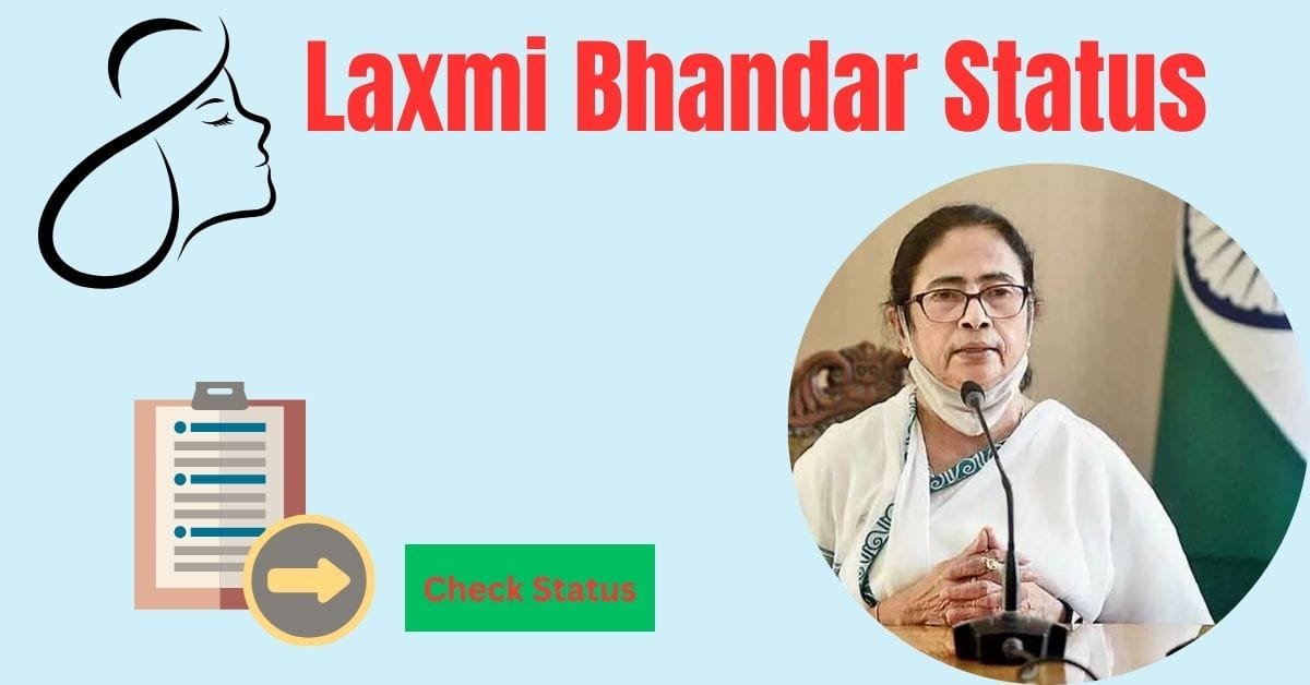 Laxmi Bhandar Status