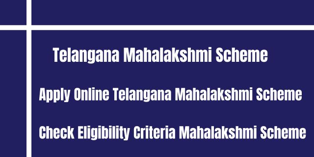 Telangana Mahalakshmi Scheme