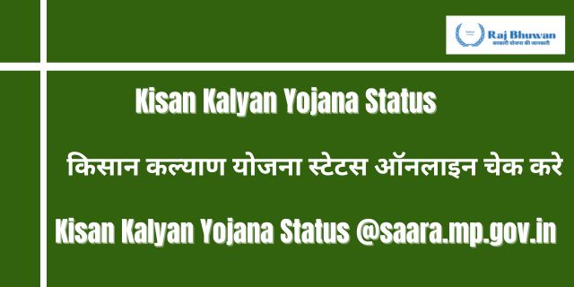 Kisan Kalyan Yojana Status