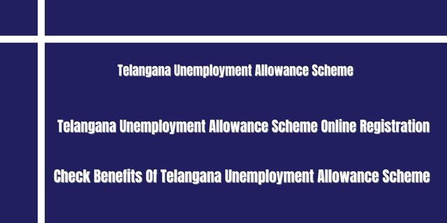 Telangana Unemployment Allowance Scheme