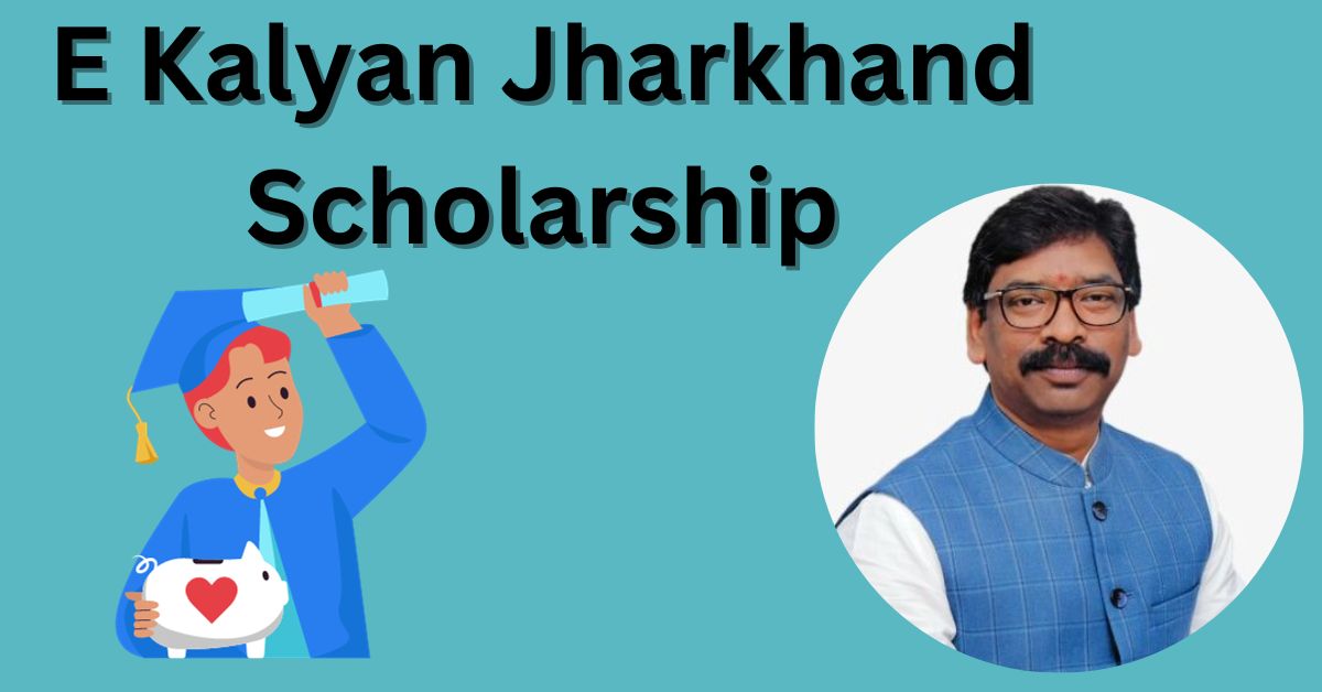 E Kalyan Jharkhand Scholarship