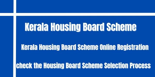 Kerala Housing Board Scheme