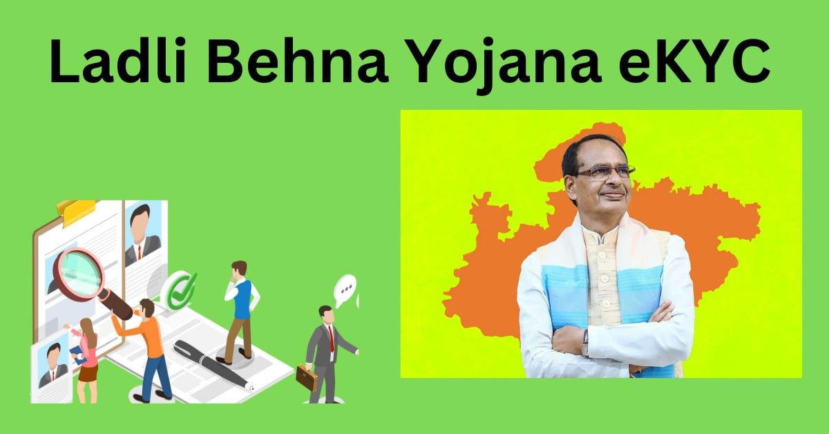 Ladli Behna Yojana eKYC
