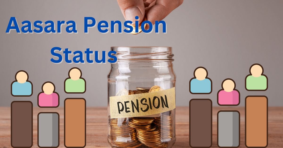 Aasara Pension Status