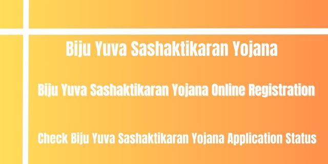 Biju Yuva Sashaktikaran Yojana 