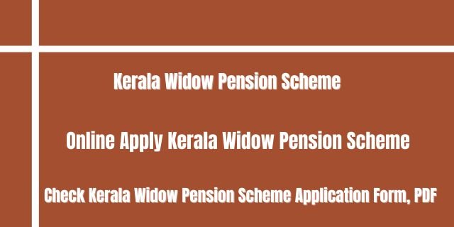 Kerala Widow Pension Scheme