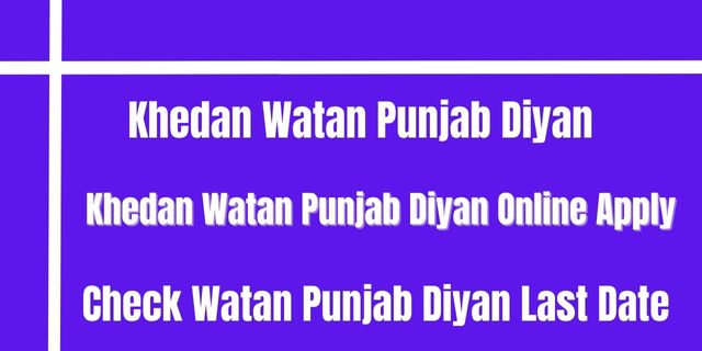 Khedan Watan Punjab Diyan