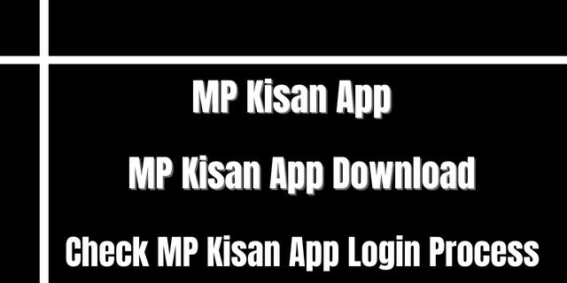 MP Kisan App