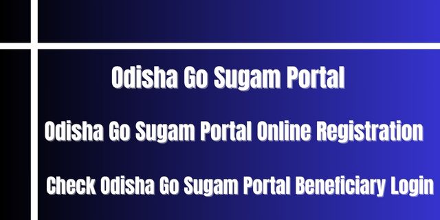 Odisha Go Sugam Portal 