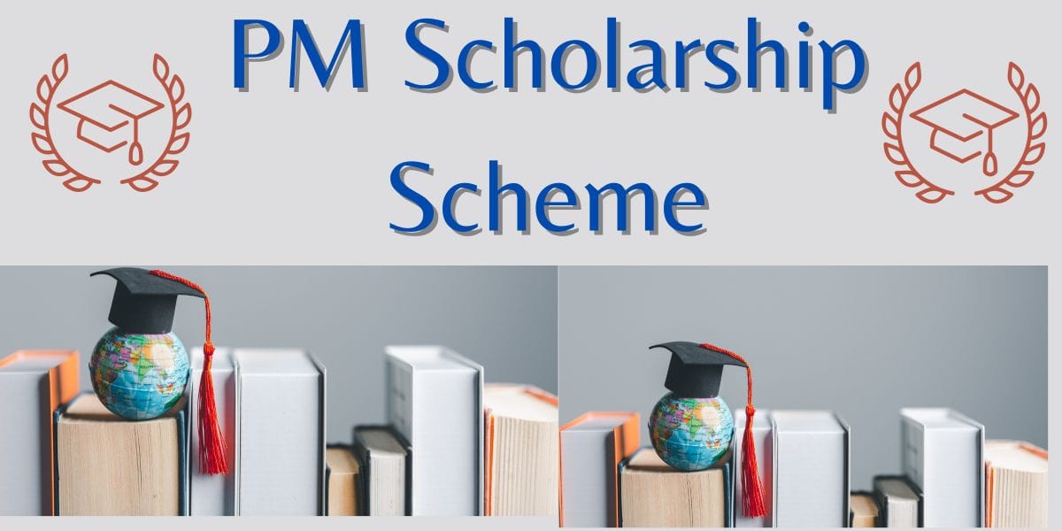 PM Scholarship Scheme